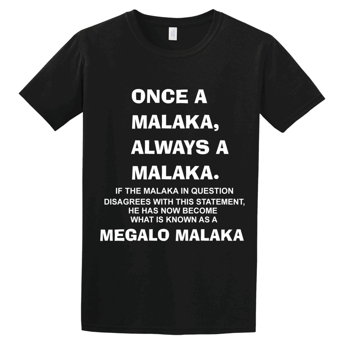 Unisex Tshirt Once a Malaka